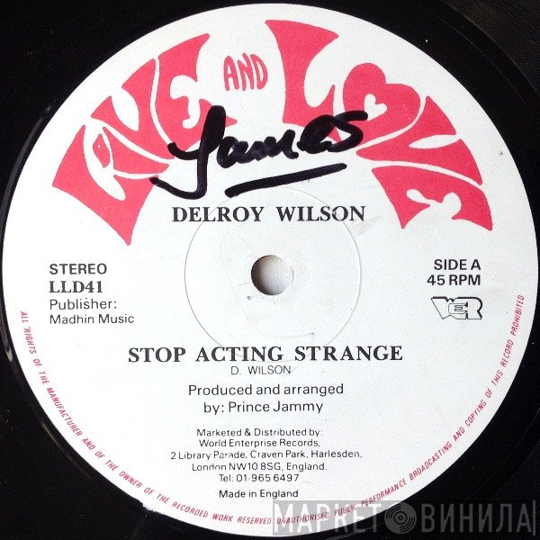 Delroy Wilson - Stop Acting Strange / Don't Put The Blame On Me
