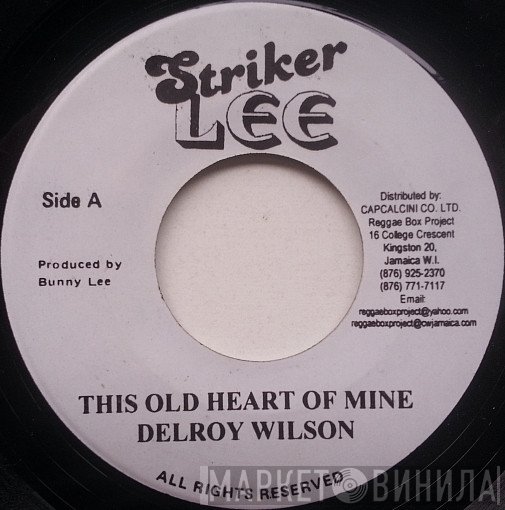 Delroy Wilson - This Old Heart Of Mine / Till I Die (Just Like A River)