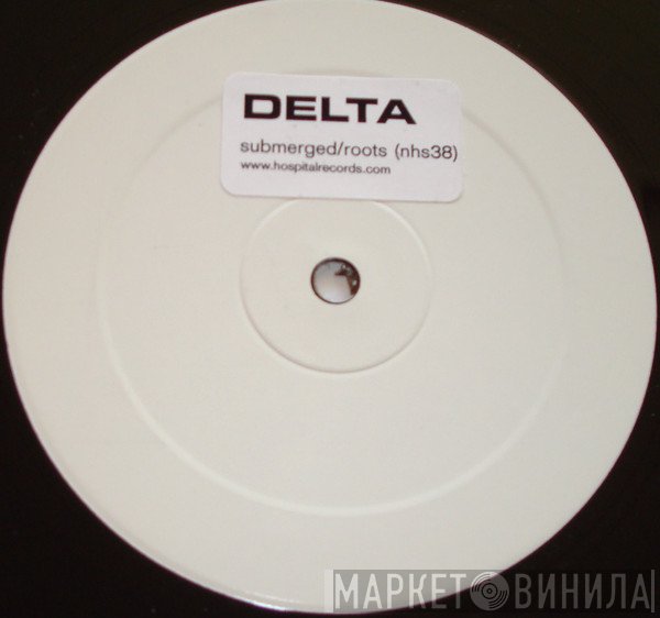 Delta  - Submerged / Roots