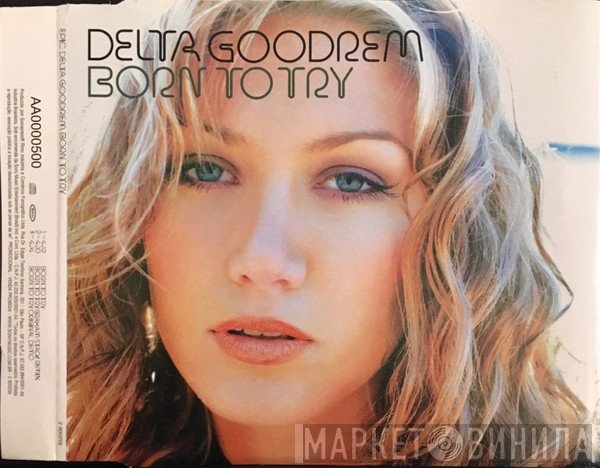 Delta Goodrem  - Born To Try