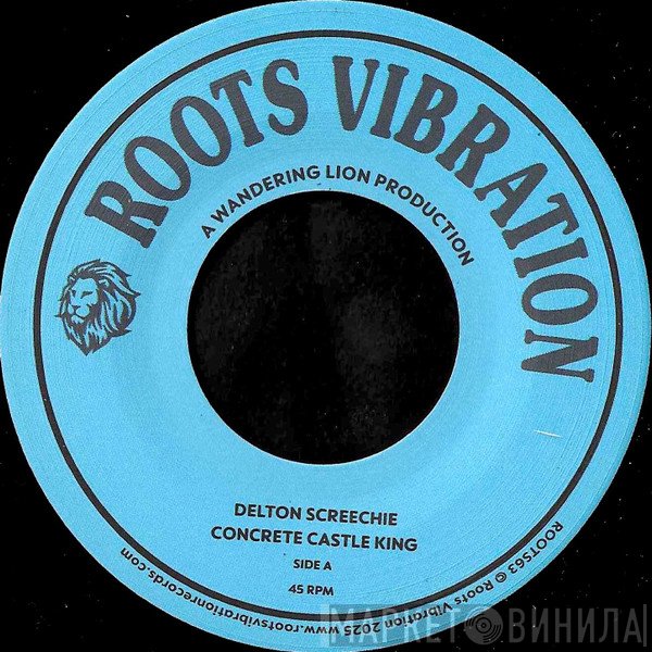 Delton Screechie - Concrete Castle King