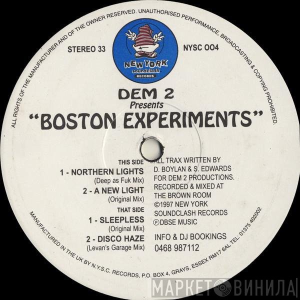 Dem 2  - Boston Experiments