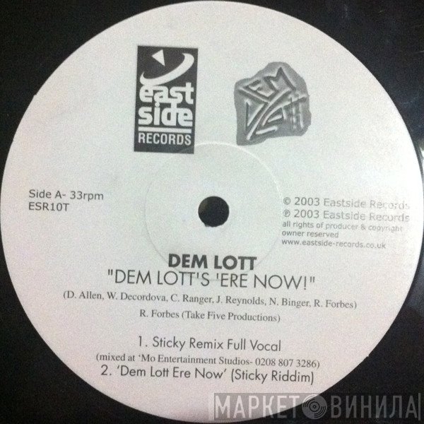 Dem Lott - Dem Lott's 'Ere Now!