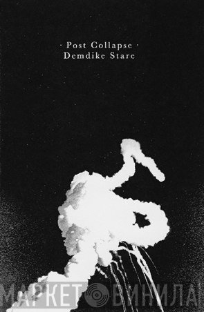 Demdike Stare - Post Collapse