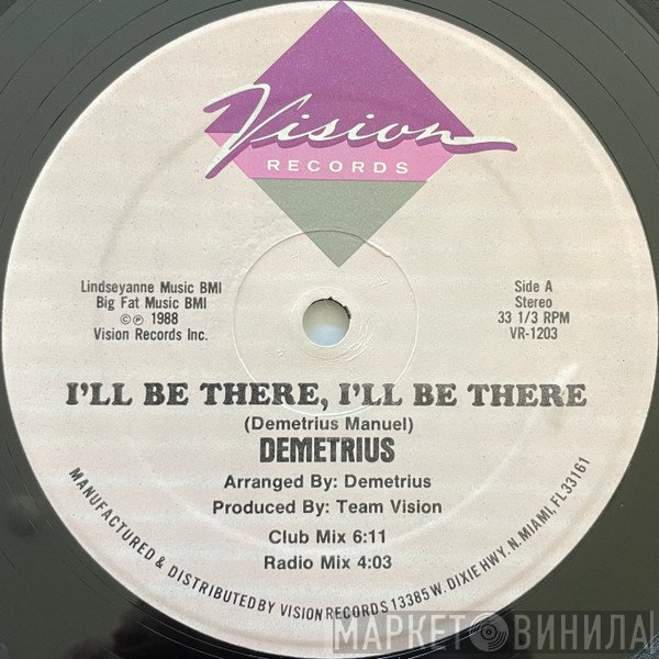 Demetrius Manuel - I'll Be There, I'll Be There