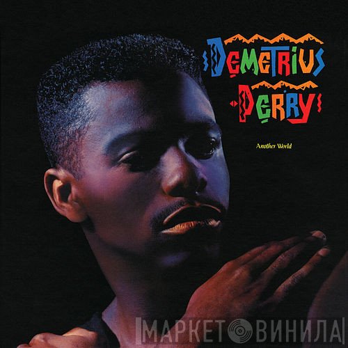 Demetrius Perry  - Another World
