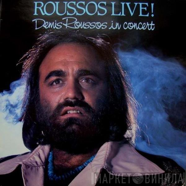 Demis Roussos  - Roussos Live! Demis Roussos In Concert
