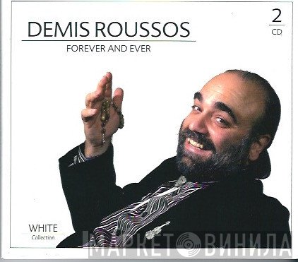 Demis Roussos  - White Collection - Forever And Ever