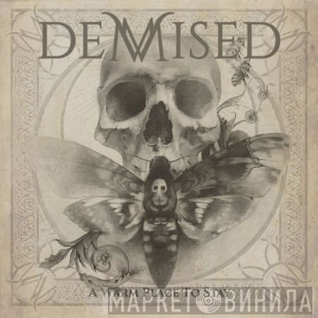 Demised - A Warm Place To Stay