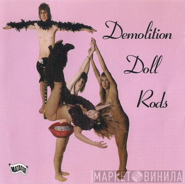 Demolition Doll Rods  - TLA