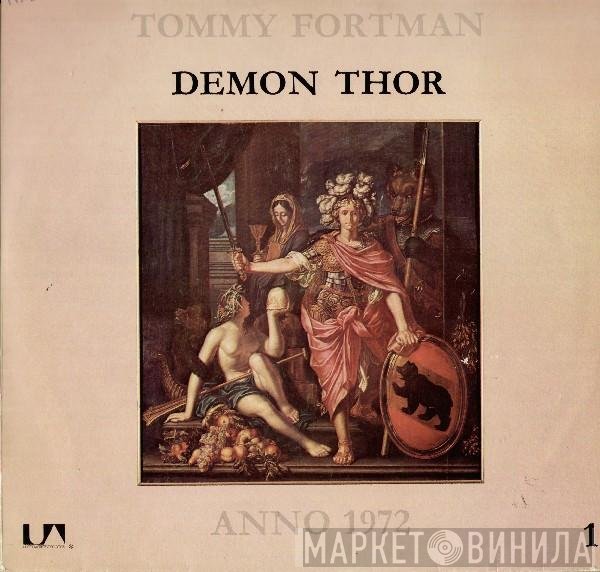 Demon Thor, Thomas Fortmann - Anno 1972