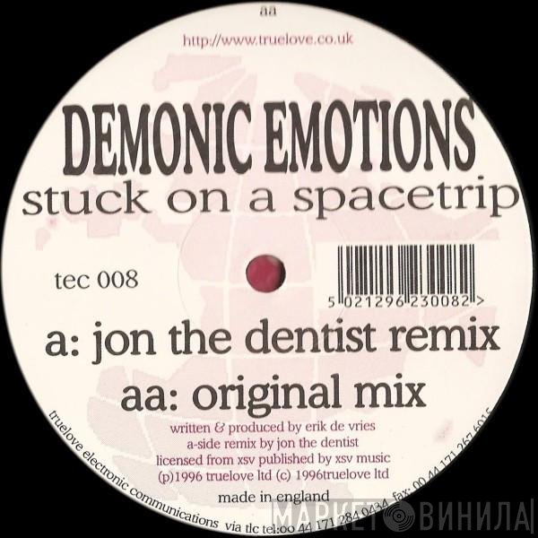 Demonic Emotions - Stuck On A Spacetrip