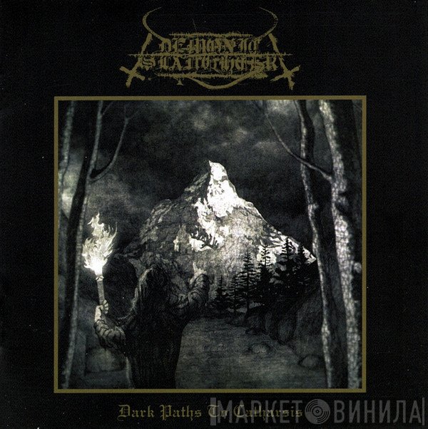 Demonic Slaughter - Dark Paths To Catharsis
