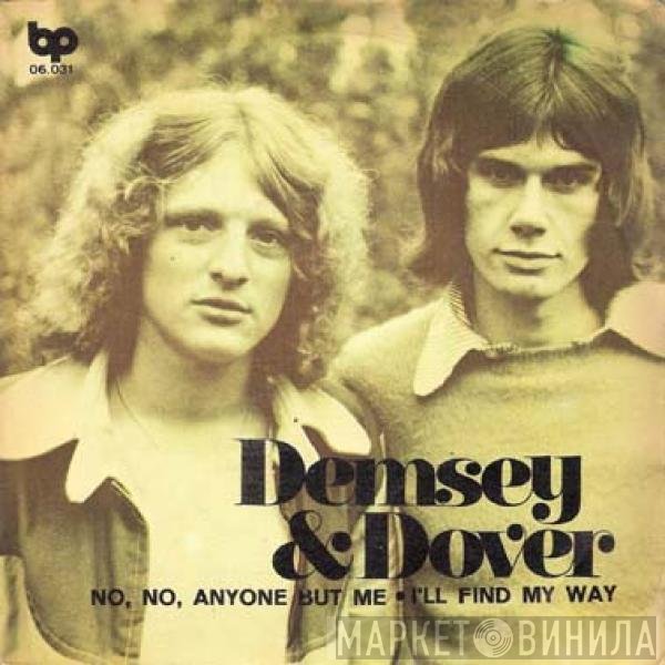 Demsey & Dover - No, No, Anyone But Me