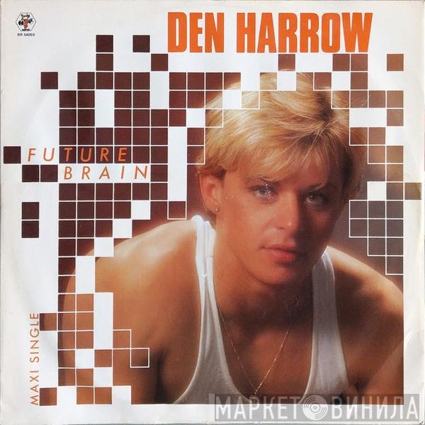 Den Harrow  - Future Brain