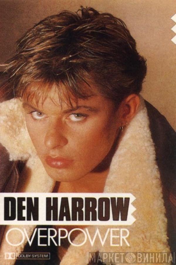 Den Harrow  - Overpower