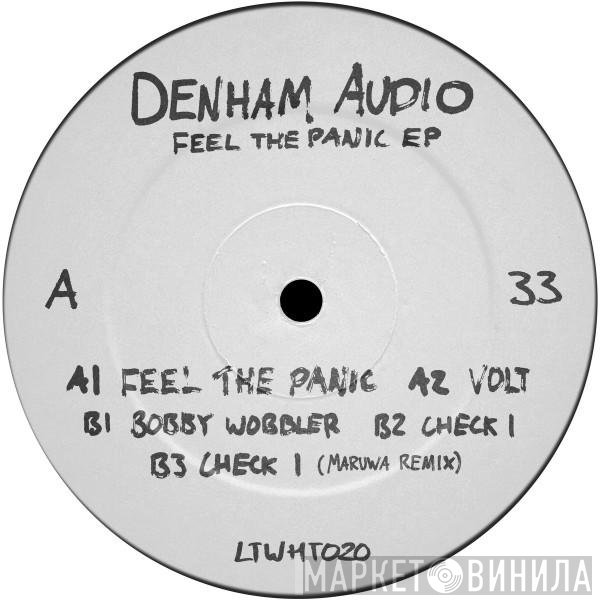 Denham Audio - Feel The Panic EP