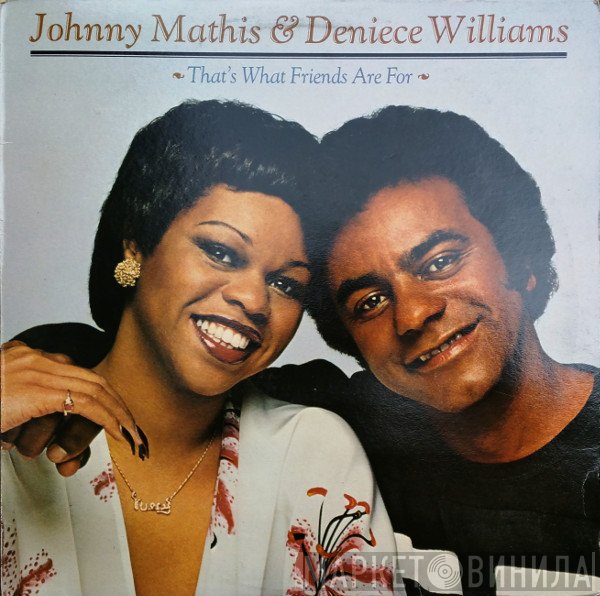 Deniece Williams, Johnny Mathis - That's What Friends Are For