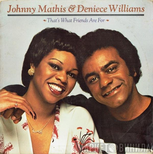 Deniece Williams, Johnny Mathis - That's What Friends Are For