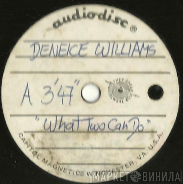 Deniece Williams  - What Two Can Do
