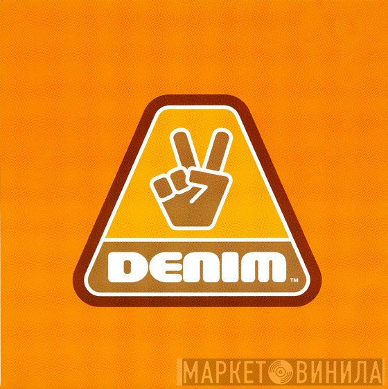 Denim - It Fell Off The Back Of A Lorry