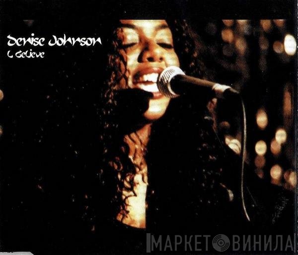 Denise Johnson  - I Believe