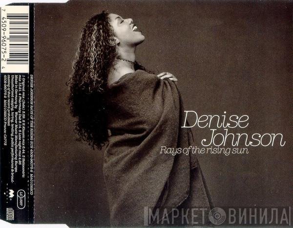 Denise Johnson  - Rays Of The Rising Sun