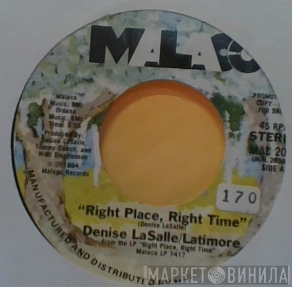 Denise LaSalle, Latimore  - Right Place, Right Time / He's Not Available