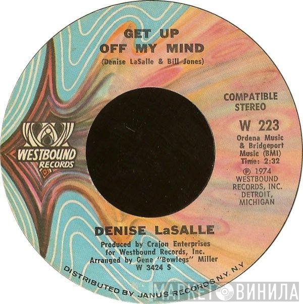 Denise LaSalle - Get Up Off My Mind / The Best Thing I Ever Had