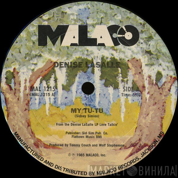 Denise LaSalle - My Tu-Tu / Give Me Yo' Most Strongest Whiskey