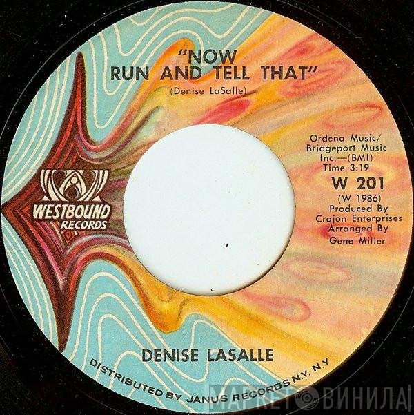 Denise LaSalle  - Now Run And Tell That