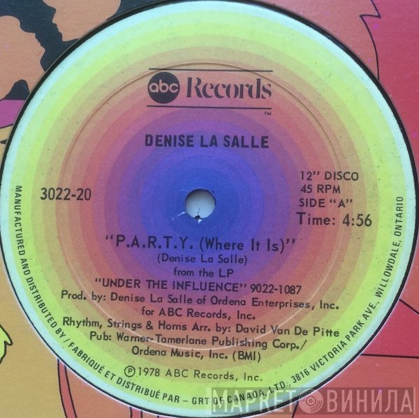 Denise LaSalle - P.A.R.T.Y. (Where It Is) / Under The Influence