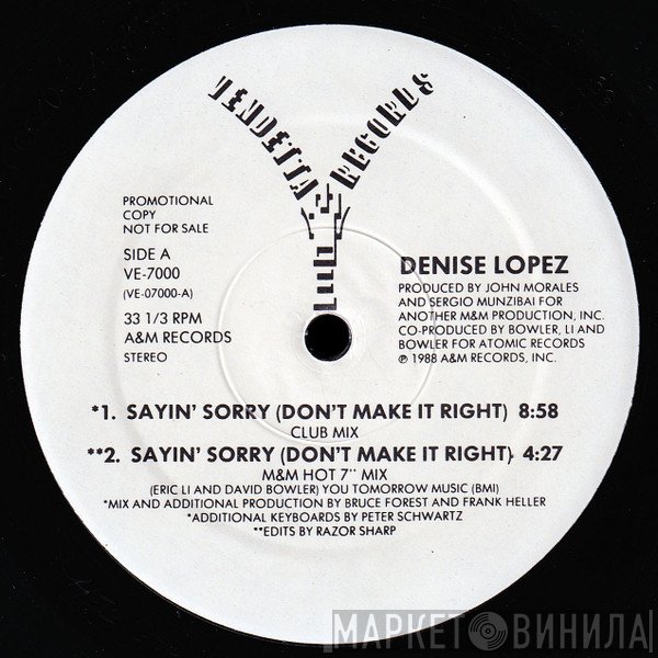 Denise Lopez - Sayin' Sorry (Don't Make It Right)