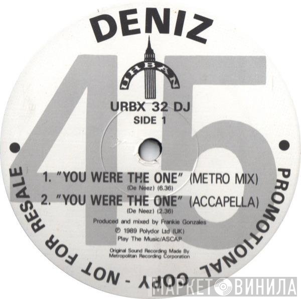 Deniz - You Were The One