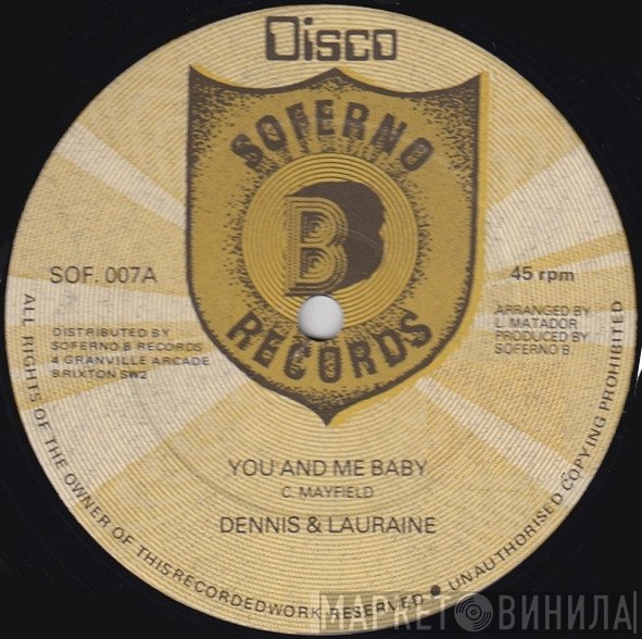 Dennis & Lauraine - You And Me Baby