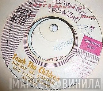 Dennis Alcapone, Tommy McCook Allstars - Teach The Children / (7-11) Seven Eleven