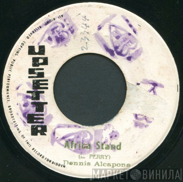 Dennis Alcapone - Africa Stand / Jah Rastafari