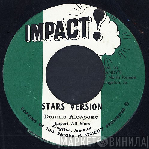 Dennis Alcapone, Impact All Stars  - Stars Version