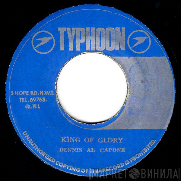 Dennis Alcapone - King Of Glory