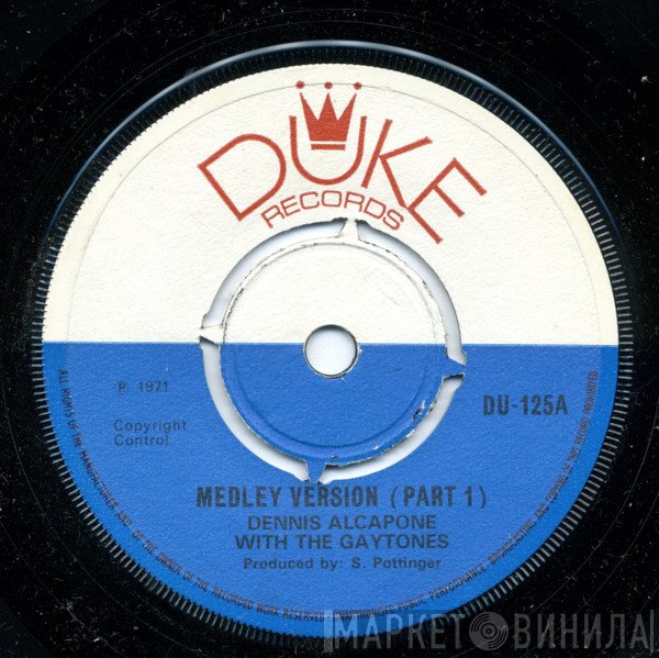 Dennis Alcapone, The Gaytones - Medley Version