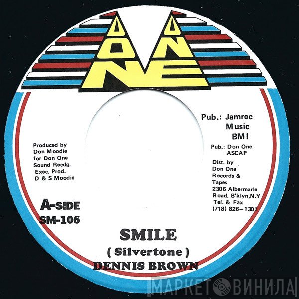 Dennis Brown / Computer Paul, Don One Crew  - Smile / Sailing