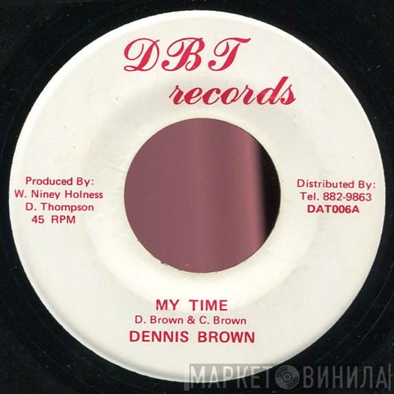 Dennis Brown, The Observers - My Time / Time Machine