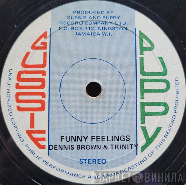 Dennis Brown, Trinity  - Funny Feelings / To The Foundation