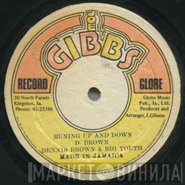 Dennis Brown & Big Youth  - Runing Up And Down