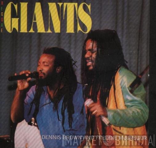 Dennis Brown And Freddie McGregor  - Reggae Giants