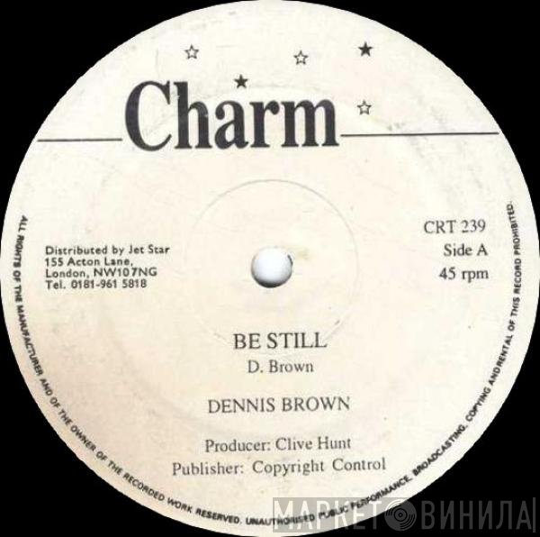 Dennis Brown - Be Still