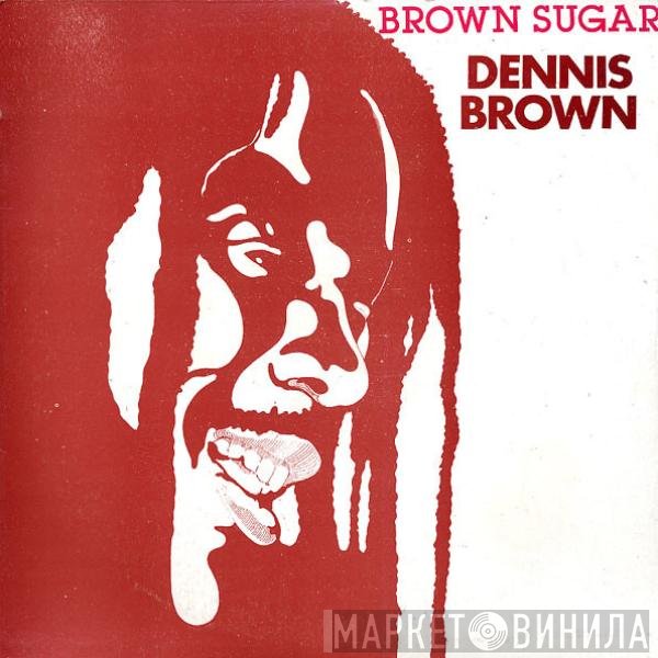 Dennis Brown - Brown Sugar