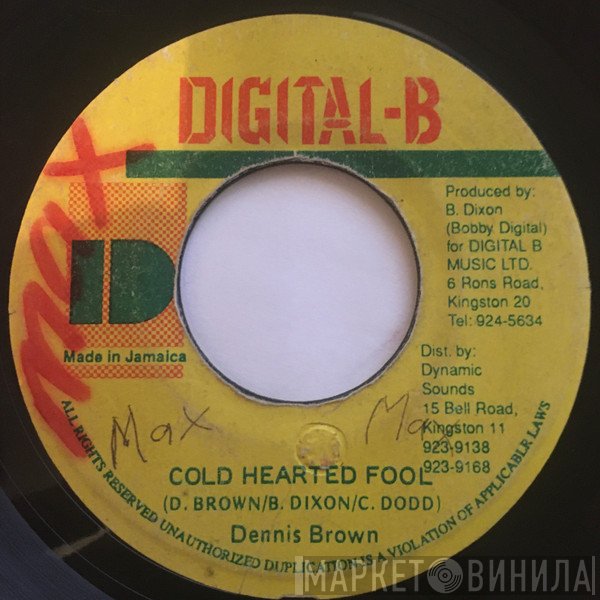 Dennis Brown  - Cold Hearted Fool
