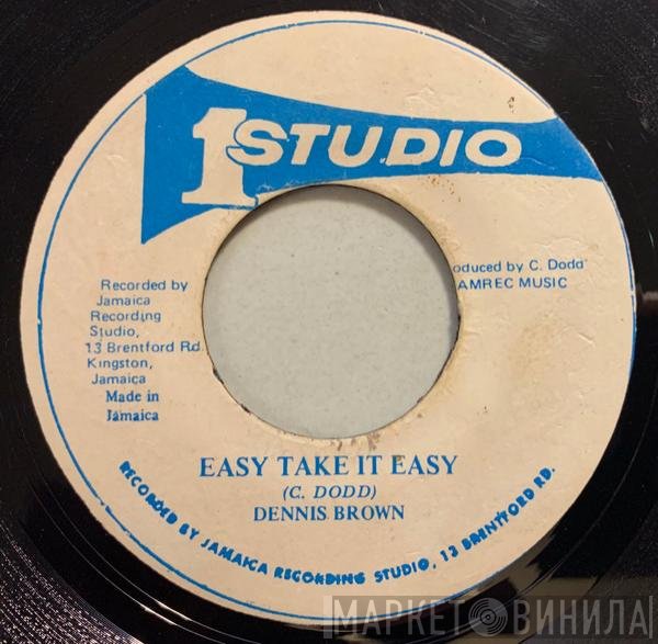 Dennis Brown - Easy Take It Easy