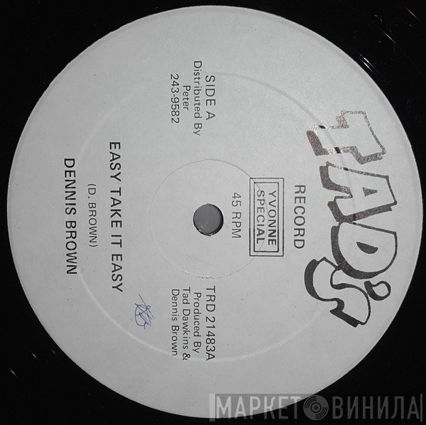 Dennis Brown  - Easy Take It Easy